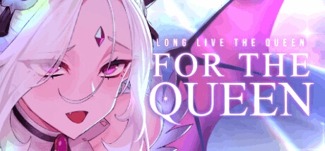 为了女王/For The Queen