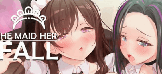 He Maid Her Fall